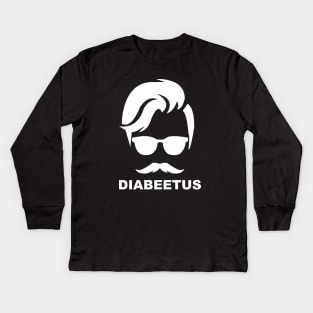 Diabeetus Medical Humor Kids Long Sleeve T-Shirt